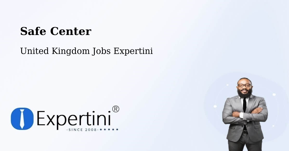 Safety Center – Axbridge - United Kingdom Jobs Expertini